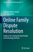 Online Family Dispute Resolution: Evidence for Creating the Ideal People and Technology Interface 3030646440 Book Cover