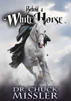 Behold a White Horse 2k 1578216303 Book Cover