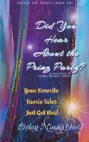 Did You Hear About the Prinz Party?: A Collection of Grimm Themed Shorts 1393606288 Book Cover