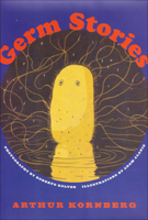 Germ Stories 1891389513 Book Cover