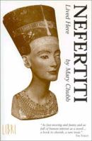 Nefertiti Lived Here B000FMNNXE Book Cover