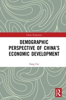 Demographic Perspective of China's Economic Development 103223590X Book Cover