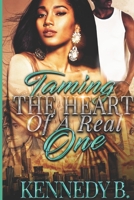 Taming the Heart of A Real One B083XX4NL3 Book Cover
