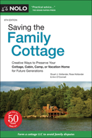 Saving the Family Cottage: A Guide to Succession Planning for your Cottage, Cabin, Camp or Vacation Home 1413310346 Book Cover