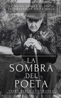 La Sombra del Poeta B09FNFSRCW Book Cover
