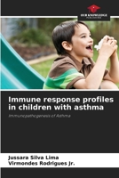 Immune response profiles in children with asthma 6209358969 Book Cover
