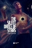 The Silent Dance of Stars 1036964299 Book Cover