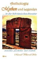 Mythen Und Legenden. . . in Der Bolivianischen Literatur 1973282046 Book Cover