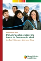 Do Líder aos Liderados: Em busca da Cooperação Ideal (Portuguese Edition) 6204193953 Book Cover