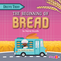 The Beginning of Bread 1647479479 Book Cover