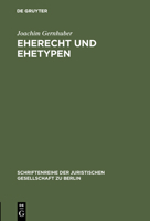 Eherecht und Ehetypen 3110086719 Book Cover