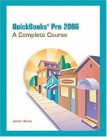 QuickBooks Pro 2006: Complete Course (8th Edition) 0131789821 Book Cover