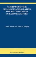 Continuous-Time Sigma-Delta Modulation for A/D Conversion in Radio Receivers 1441949127 Book Cover