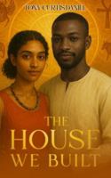 The House We Built B0G45VRX6T Book Cover