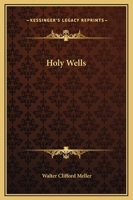 Holy Wells 1425367763 Book Cover