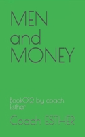 MEN and MONEY: Book012 by coach Esther B0BW283SYF Book Cover