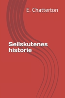 Seilskutenes historie (Norwegian Bokmal Edition) B08GFZKN4F Book Cover