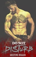 Do Not Disturb B08GFPM84T Book Cover