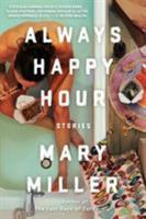 Always Happy Hour: Stories 1631492187 Book Cover