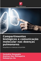 Compartimentos biológicos e comunicação molecular nas doenças pulmonares (Portuguese Edition) 6209532292 Book Cover
