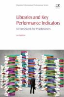 Performance Measurement and Performance Indicators in Libraries: A Framework for Practitioners 0081002270 Book Cover