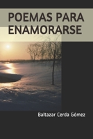 POEMAS PARA ENAMORARSE: Amarte, es lo mejor que me ha ocurrido en la vida... B08LQZ67P8 Book Cover