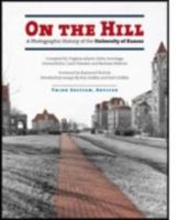 On the Hill: Photographic History of the University of Kansas