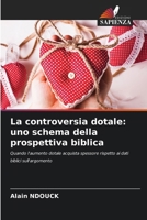 La controversia dotale: uno schema della prospettiva biblica (Italian Edition) 6208255538 Book Cover