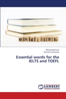 Essential words for the IELTS and TOEFL 6203198358 Book Cover