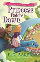 Princess Before Dawn 1681196735 Book Cover