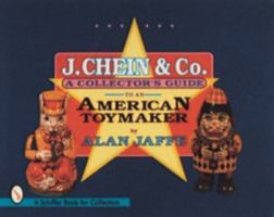 J. Chein & Co.: A Collector's Guide to an American Toymaker 0764301187 Book Cover
