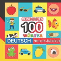 meine ersten 100 wörter deutsch-Niederländisch: Niederländisch lernen für Kinder von 2 - 7 Jahren B09KN2KP72 Book Cover