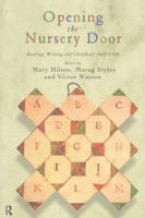 Opening the Nursery Door: Reading, Writing and Childhood 1600-1900 0415148995 Book Cover