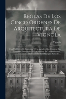 Regles Des Cinq Ordres D'Architectvre De Vignolle 102124693X Book Cover