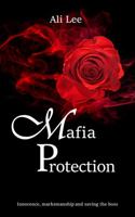 Mafia Protection : Tomassi Series Book One 1732090181 Book Cover