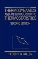 Thermodynamics and an Introduction to Thermostatistics, 2nd Edition 0471862568 Book Cover
