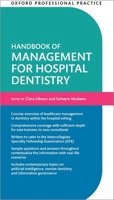 Oxford Professional Practice: Handbook of Management for Hospital Dentistry 0198890907 Book Cover