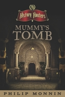 Mummy's Tomb 0998290726 Book Cover