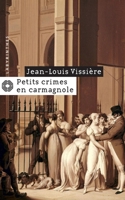Petits crimes en carmagnole 2702433723 Book Cover