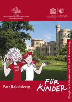 Park Babelsberg für Kinder (Königliche Schlösser in Berlin, Potsdam und Brandenburg für Kinder) 3422040447 Book Cover
