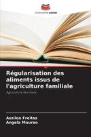 Régularisation des aliments issus de l'agriculture familiale (French Edition) 6207607457 Book Cover