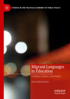 Migrant Languages in Education: Problems, Policies, and Politics 3031157931 Book Cover