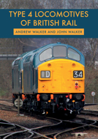 Type 4 Locomotives of British Rail 1445680092 Book Cover