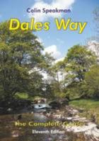 Dales Way: The Complete Guide 0955998778 Book Cover