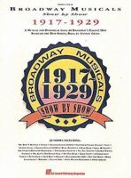 Broadway Musicals Show By Show 1917-1929 (Broadway Musicals Show by Show) 0793507782 Book Cover