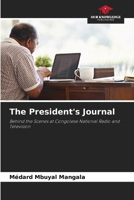 The President's Journal 6209773443 Book Cover