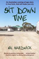 Sit Down Time 0992370450 Book Cover