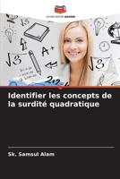 Identifier les concepts de la surdité quadratique (French Edition) 6208360269 Book Cover