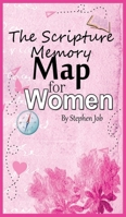 The Scripture Memory Map for Women 1914115554 Book Cover