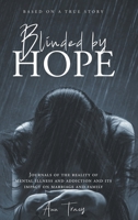 Blinded By Hope B0F8YD6R5T Book Cover